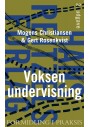 Voksenundervisning Formidling i Praksis - Gert Rosenkvist & Mogens Christiansen