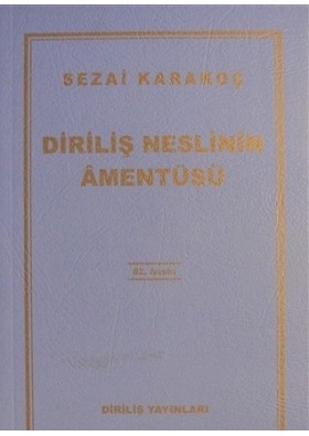 Diriliş Neslinin Amentüsü - Sezai Karakoç - Diriliş Yayınları
