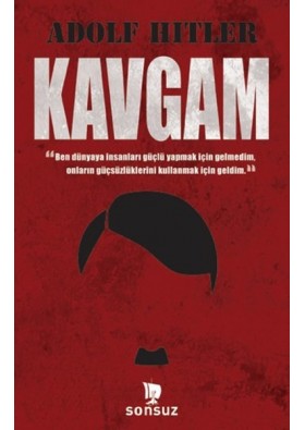 Kavgam - Adolf Hitler - Sonsuz Kitap