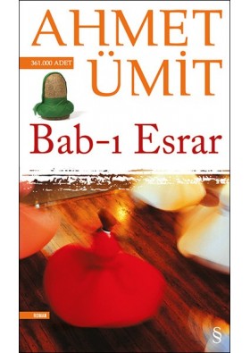 Bab-ı Esrar - Ahmet Ümit - Everest Yayınları