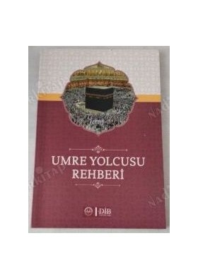 Umre Yolcusu Rehberi - DİB Yayınları