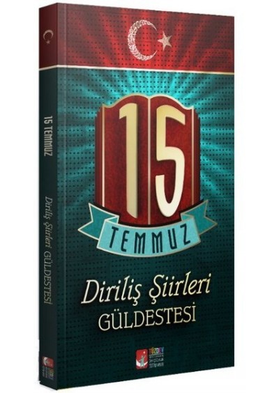 15 Temmuz Diriliş Şiirleri-Güldestesi