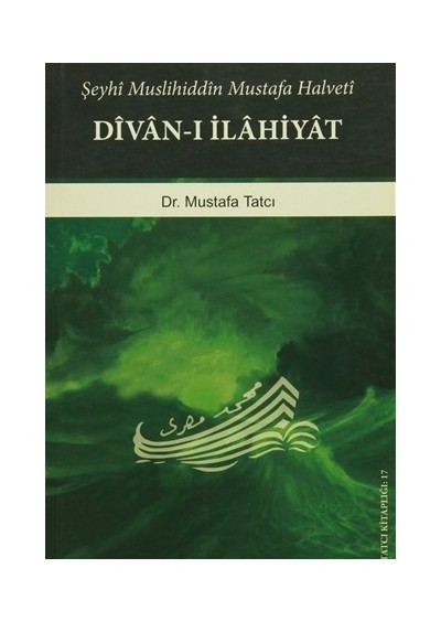 Divan-ı İlahiyat - Mustafa Tatcı - H Yayınları
