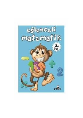 Eğlenceli Matematik 3+ Yaş Gülizar Çilliyüz Çetinkaya - Beyaz Panda Yayınları