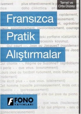 Fransızca Pratik Alıştırmalar - Fono Yayınları