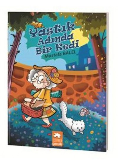Yastık Adında Bir Kedi - Mustafa Balel - Eksik Parça Yayınları