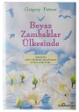 Beyaz Zambaklar Ülkesinde - Grigory Petrov
