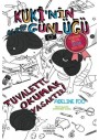 Kuki'nin Acayip Günlüğü 3,5-Tuvalette Okumak Yasaktır!