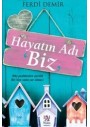Hayatın Adı Biz - Ferdi Demir - Panama Yayıncılık