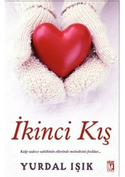İkinci Kış - Yurdal Işık - Uğur Tuna Yayınları
