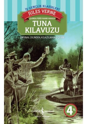 Tuna Kılavuzu - Jules Verne - Türkiye İş Bankası Kültür Yayınları