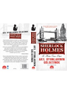 Sherlock Holmes Akıl Oyunlarının Gölgesinde Sir Arthur Conan Doyle