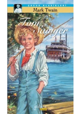 Tom Sawyer  Çocuk Klasikleri