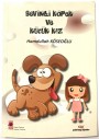 Sevimli Köpek ve Küçük Kız - Patik Kitap