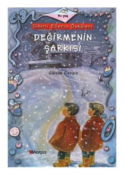 Sihirli Ellerin Öyküleri Değirmenin Şarkısı - Gülsüm Cengiz