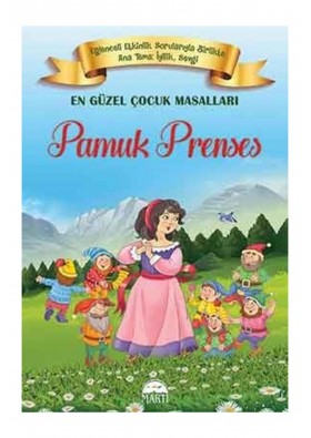 Pamuk Prenses En Güzel Çocuk Masalları Martı Yayınları