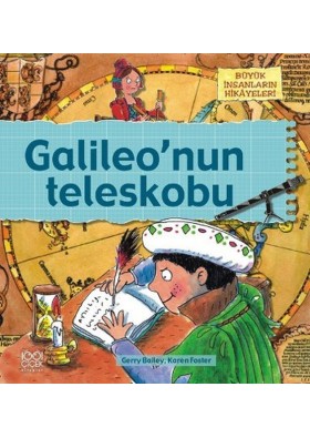 Büyük İnsanların Hikayeleri - Galileo'nun Teleskobu