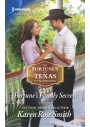 Fortune's Family Secrets The Fortunes of Texas: The Rulebreakers - Karen Rose Smith