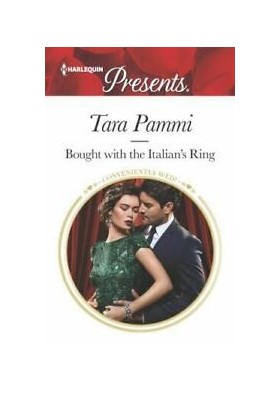 Bought with the Italian's Ring, Harlequin Presents - by Tara Pammi