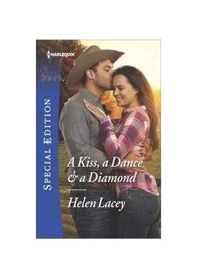 A Kiss, a Dance & a Diamond - Helen Lacey