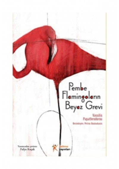 Kelime Yayınları Pembe Flamingoların Beyaz Grevi 356614