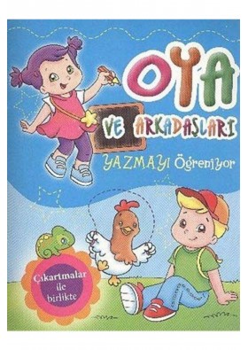 Parıltı Yayıncılık Oya Ve Arkadaşları Yazmayı Öğreniyor