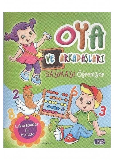 Parıltı Yayıncılık Oya Ve Arkadaşları Saymayı Öğreniyor