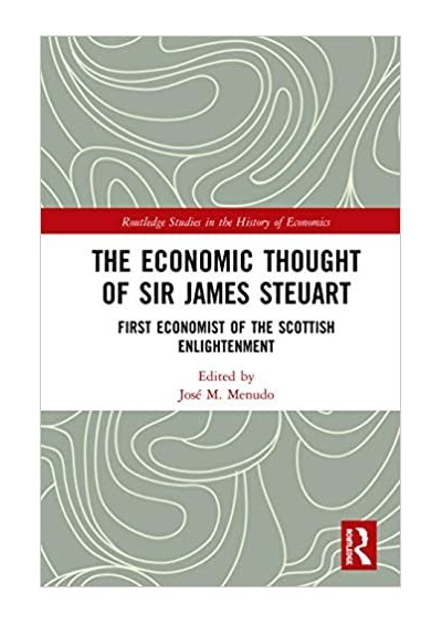 The Economic Thought of Sir James Steuart