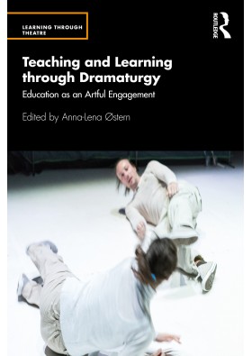 Teaching and Learning through Dramaturgy