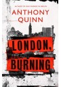 London, Burning by Anthony Quinn
