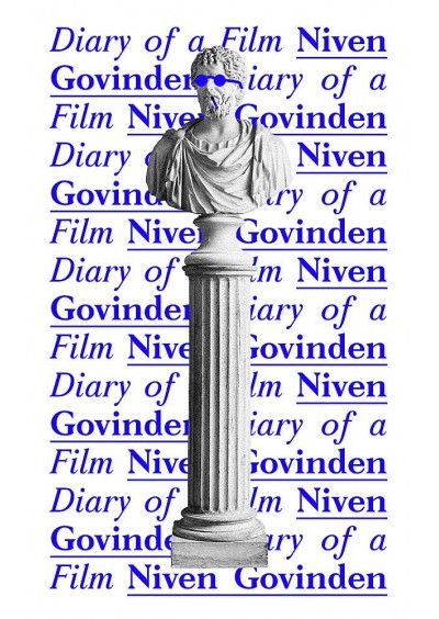 Diary of a Film by Niven Govinden
