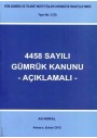 4458 Sayılı Gümrük Kanunu Açıklamalı - Ali Nural