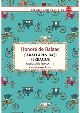 Çakalların Başı Ferragus - Onüçlerin Romanı 1 Honore de Balzac