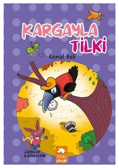 Eksik Parça Yayınları Kargayla Tilki