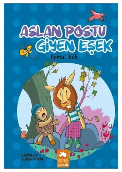 Eksik Parça Yayınları Aslan Postu Giyen Eşek