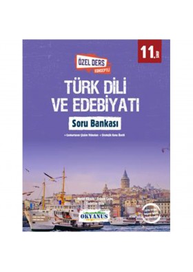 11. Sınıf Türk Dili Ve Edebiyatı Soru Bankası - Okyanus Yayınları