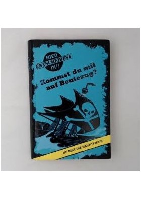 Hier entscheidest du! Kommst du mit auf Beutezug?