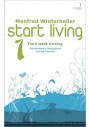 start living 1 - The 6 Week Training : Manfred Winterheller