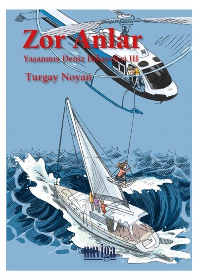 Zor Anlar - Naviga Yayınları