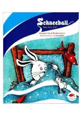 Almanca Çocuk Kitabı Schneeball: Wer bin ich?