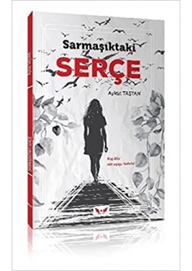 Sarmaşıktaki Serçe Aykut Taştan Minel Yayın