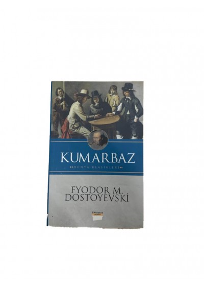 Kumarbaz - Fyodor Mihayloviç Dostoyevski