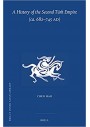 A History of the Second Türk Empire (ca. 682-745 AD)
