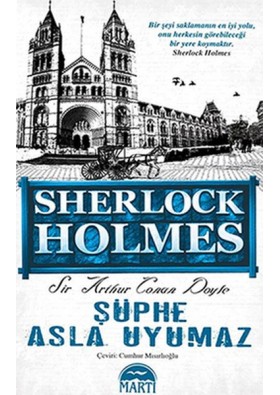 Sherlock Holmes Şüphe Asla Uyumaz