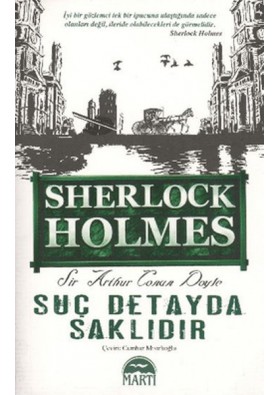 Sherlock Holmes Suç Detayda Saklıdır