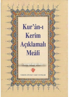 Kuran-ı Kerim Açıklamalı Meali Türkiye Diyanet Vakfı Yayınları