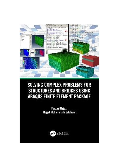 Solving Complex Problems for Structures and Bridges using ABAQUS Finite Element Package