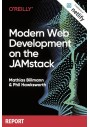 Modern Web Development On The Jamstack