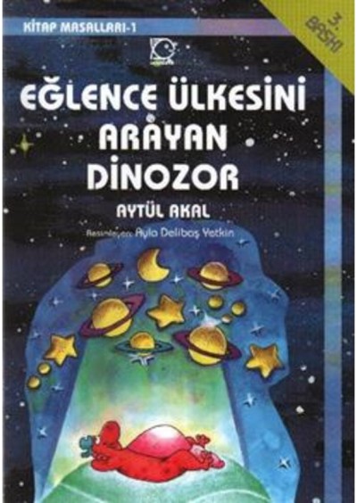 Eğlence Ülkesini Arayan Dinozor  - Uçanbalık Yayıncılık