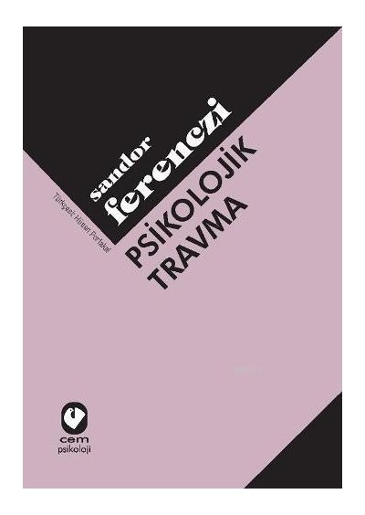 Psikolojik Travma - Sandor Ferenczi